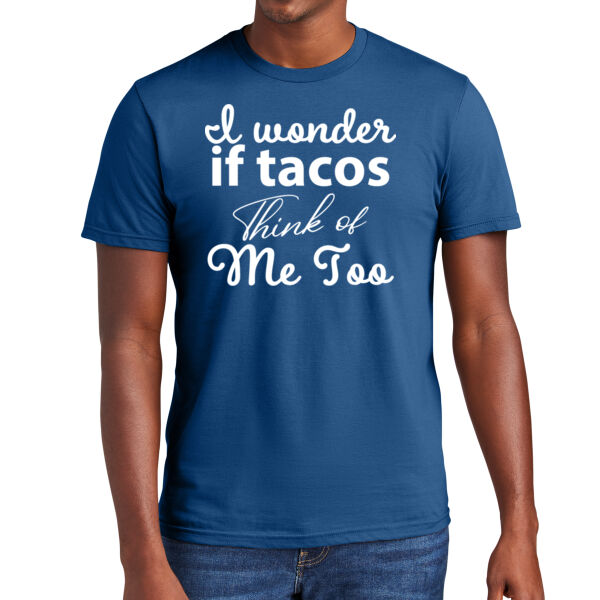 Unisex T-Shirt - I Wonder If Tacos 3 Thumbnail